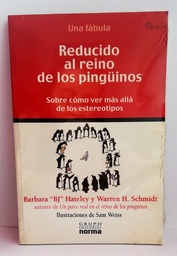 Reducido al reino de los pingüinos: Sobre cómo ver más allá de los estereotipos